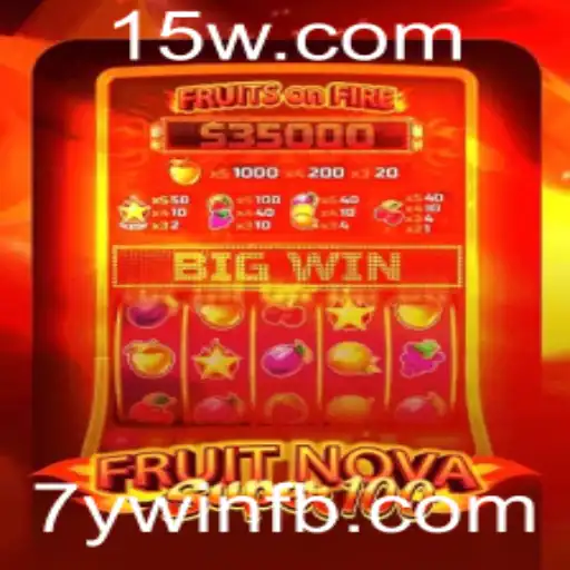 Descubra o Universo do Jogo FruitNovaSuper100 com 7ywin